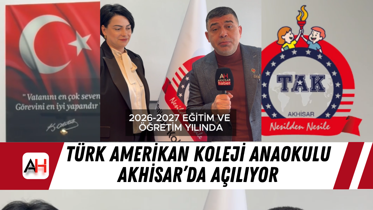 Türk Amerikan Koleji Anaokulu Akhisar’da açılıyor