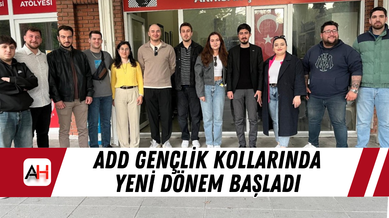 ADD Gençlik Kollarında yeni dönem başladı