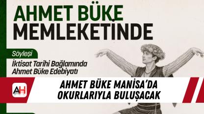 Ahmet Büke Manisa’da okurlarıyla buluşacak