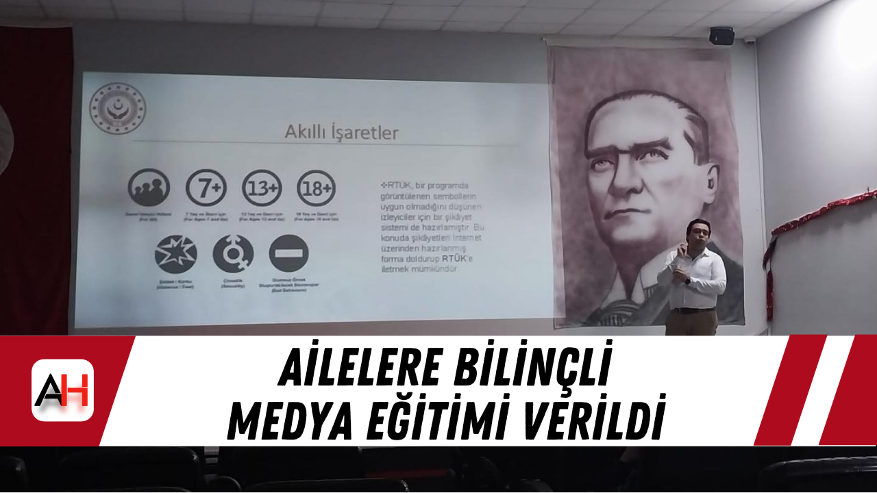 Ailelere bilinçli medya eğitimi verildi
