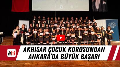Akhisar çocuk korosundan Ankara’da büyük başarı