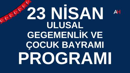 Akhisar’da 23 Nisan programı açıklandı