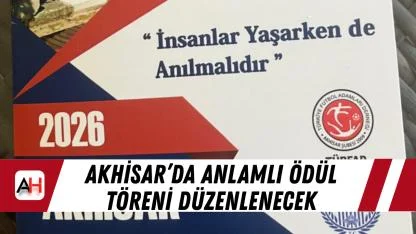 Akhisar’da anlamlı ödül töreni düzenlenecek