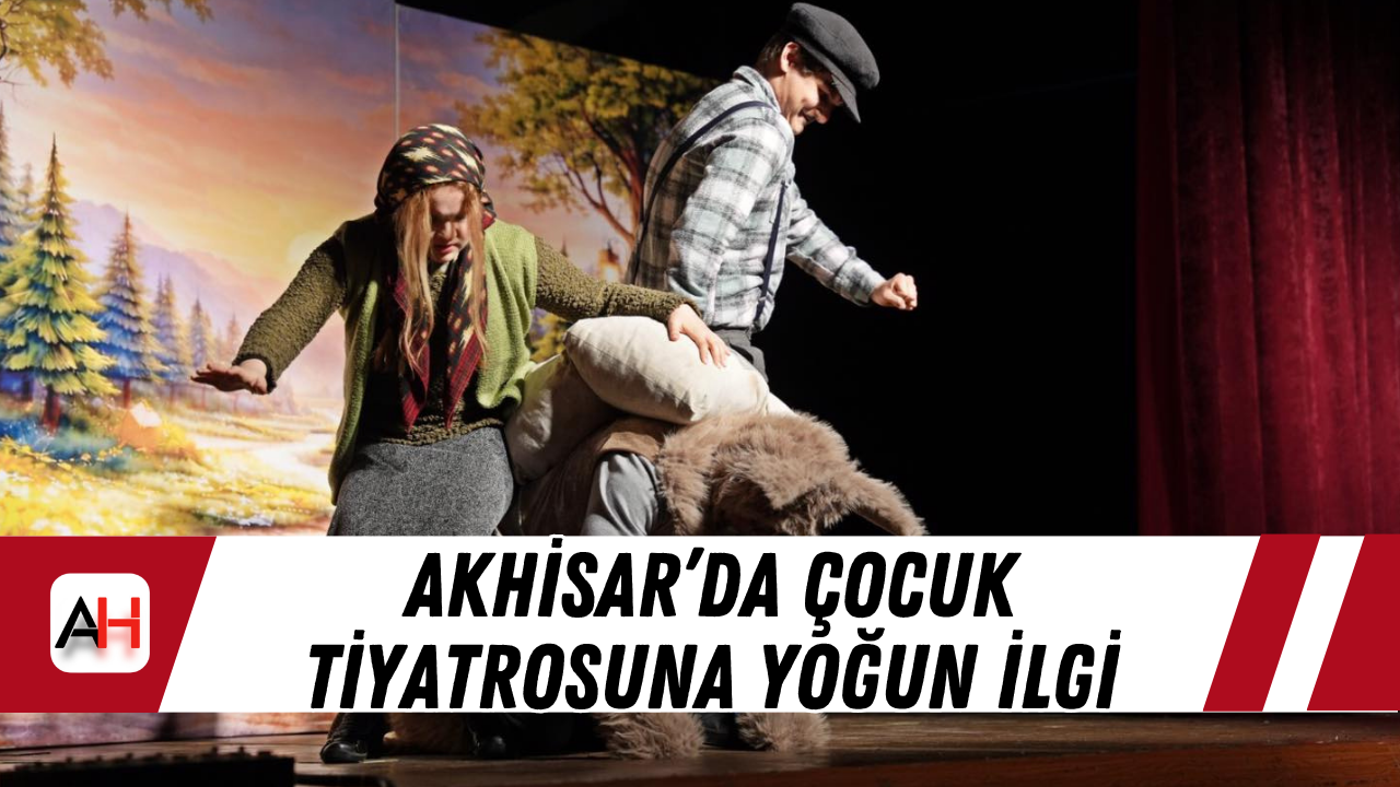 Akhisar’da Çocuk Tiyatrosuna Yoğun İlgi