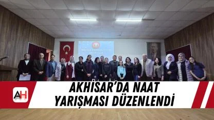 Akhisar’da Naat Yarışması Düzenlendi