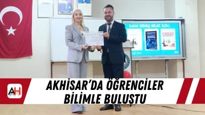 Akhisar’da öğrenciler bilimle buluştu