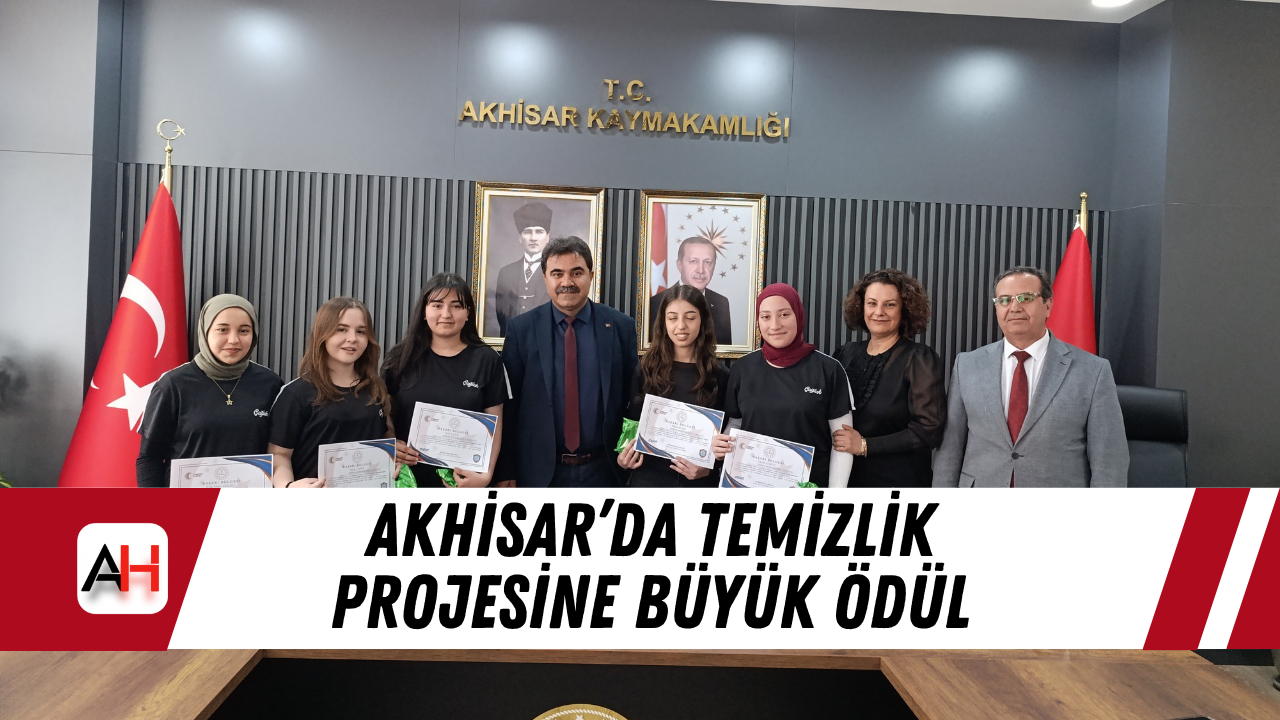 Akhisar’da Temizlik Projesine Büyük Ödül