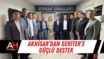 Akhisar’dan Geriter’e Güçlü Destek