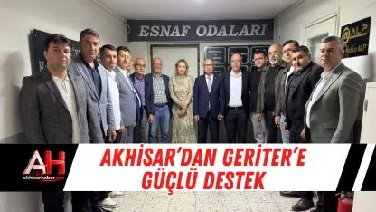 Akhisar’dan Geriter’e Güçlü Destek