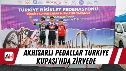 Akhisarlı Pedallar Türkiye Kupası’nda Zirvede