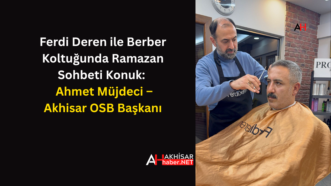 Berber Koltuğu Konuğu Ahmet Müjdeci Oldu
