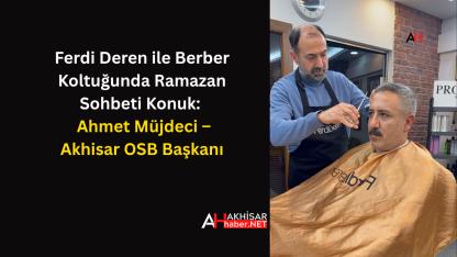 Berber Koltuğu Konuğu Ahmet Müjdeci Oldu