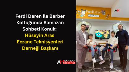 Berber Koltuğu'nun Konuğu: Eczane Teknisyenleri Derneği Başkanı Hüseyin Aras