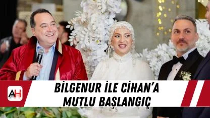 Bilgenur ile Cihan’a mutlu başlangıç