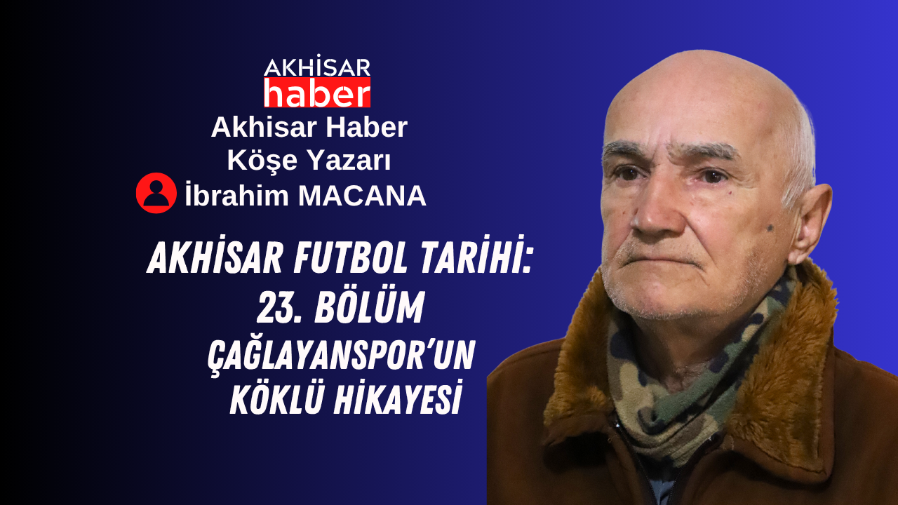 Çağlayanspor’un Köklü Hikayesi