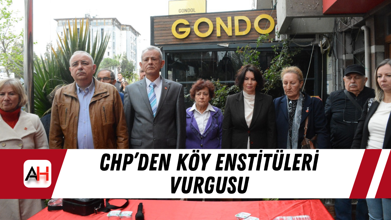 CHP’den Köy Enstitüleri vurgusu