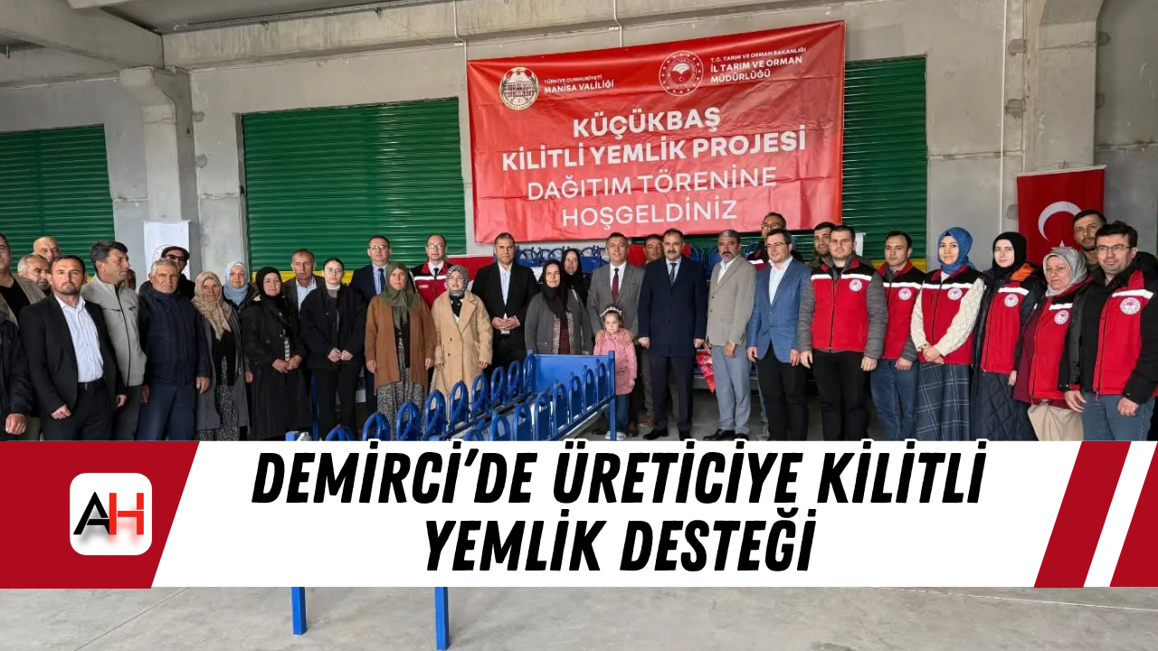 Demirci’de üreticiye kilitli yemlik desteği