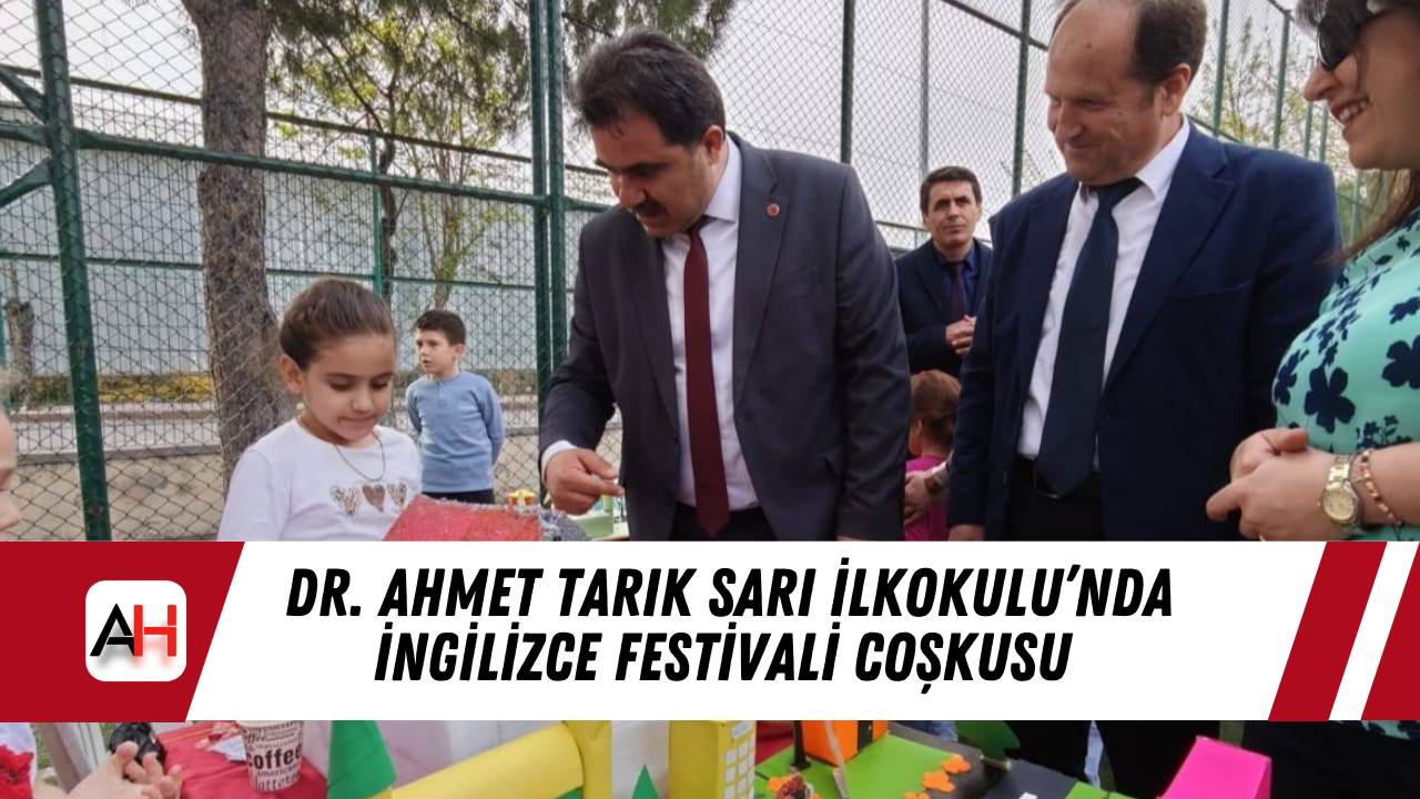 Dr. Ahmet Tarık Sarı İlkokulu’nda İngilizce Festivali Coşkusu