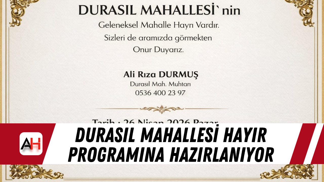 Durasıl Mahallesi hayır programına hazırlanıyor