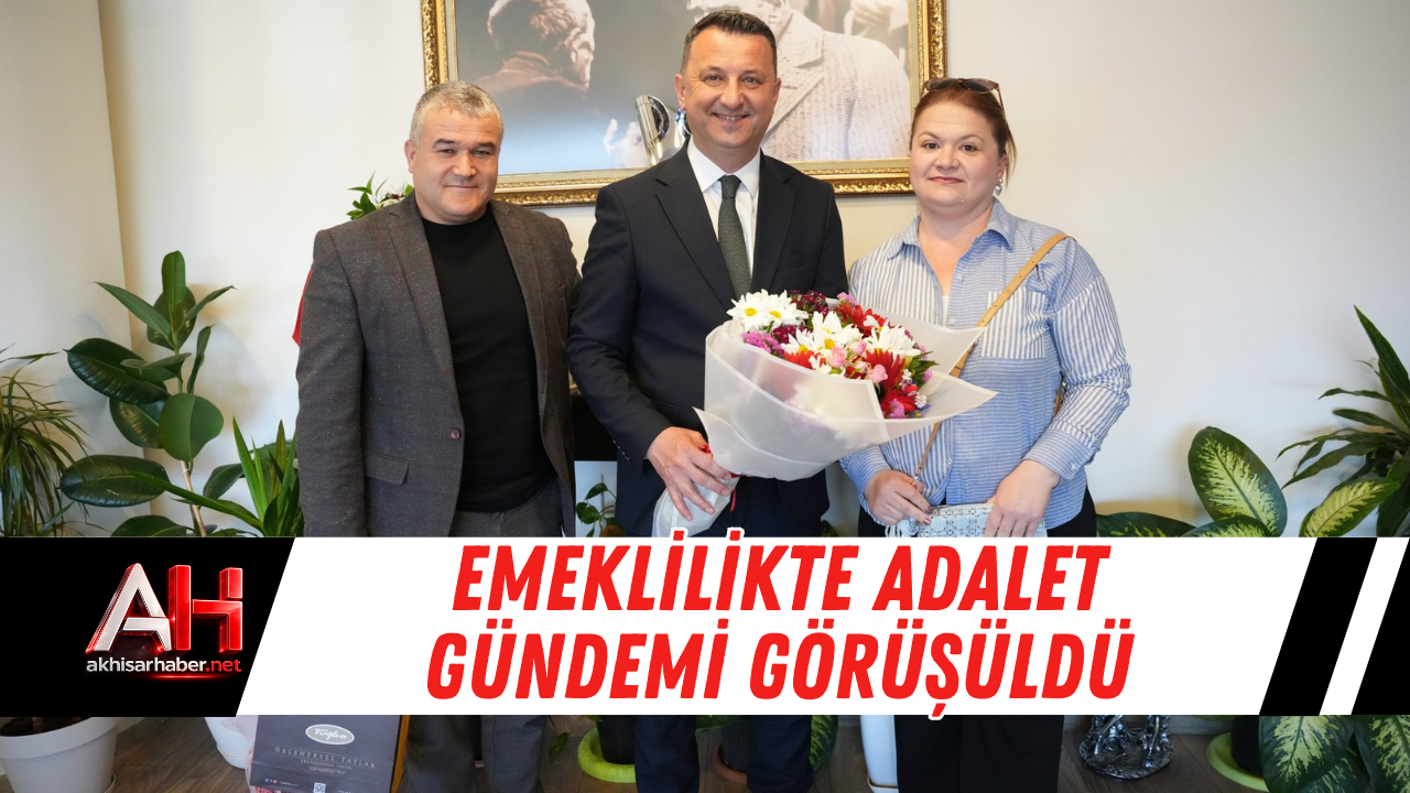 Emeklilikte Adalet Gündemi Görüşüldü