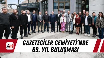 Gazeteciler Cemiyeti’nde 69. Yıl Buluşması