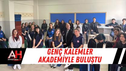 Genç Kalemler Akademiyle Buluştu
