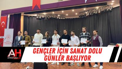 Gençler İçin Sanat Dolu Günler Başlıyor