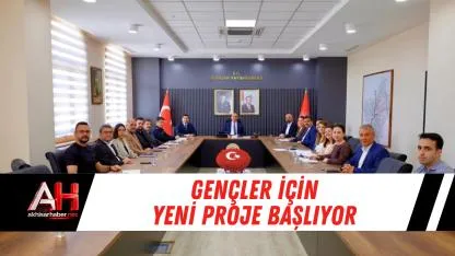 Gençler İçin Yeni Proje Başlıyor