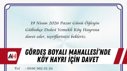 Gördes’te Geleneksel Köy Hayrı İçin Davet