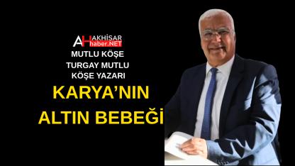 Karya’nın Altın Bebeği