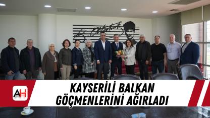 Kayserili Balkan göçmenlerini ağırladı