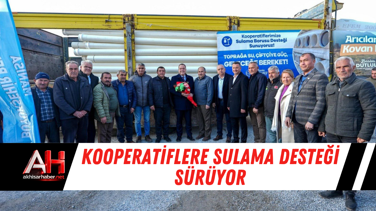 Kooperatiflere Sulama Desteği Sürüyor