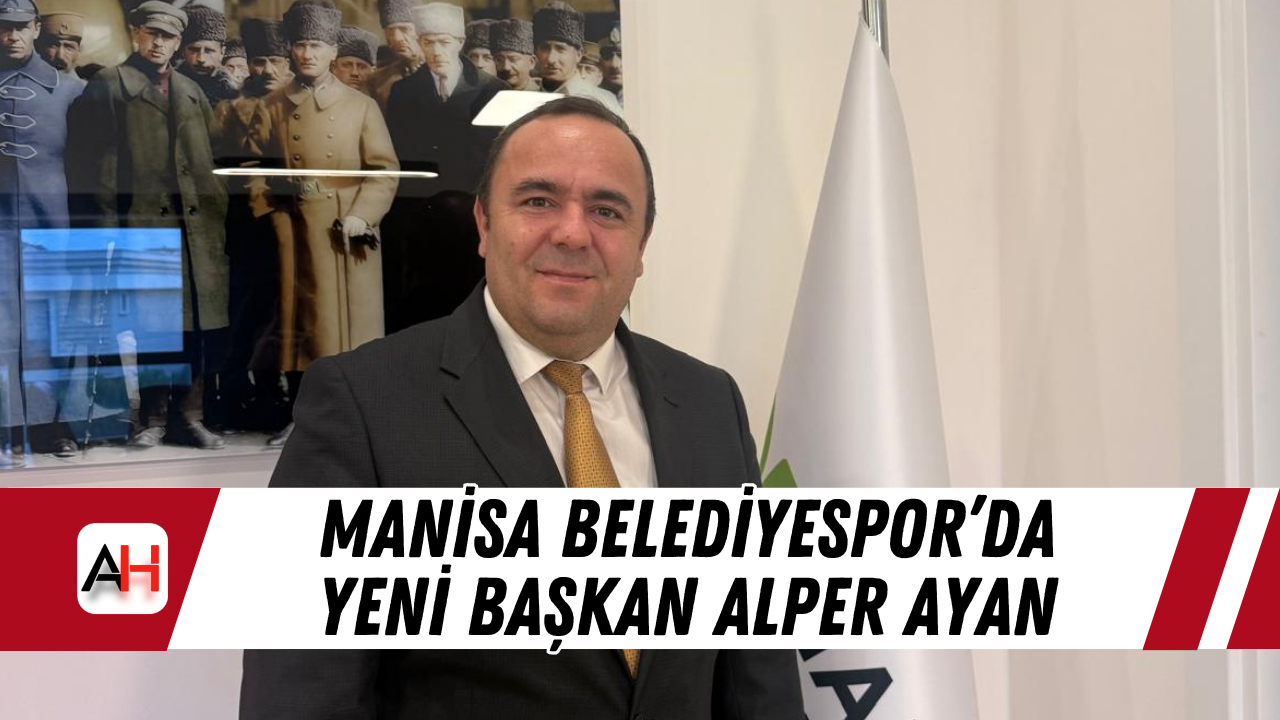 Manisa Belediyespor’da Yeni Başkan Alper Ayan