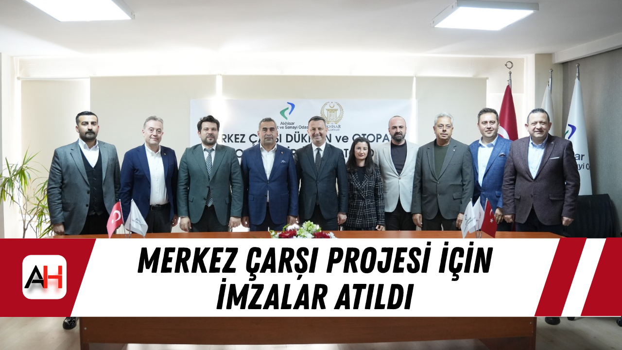 Merkez Çarşı Projesi İçin İmzalar Atıldı