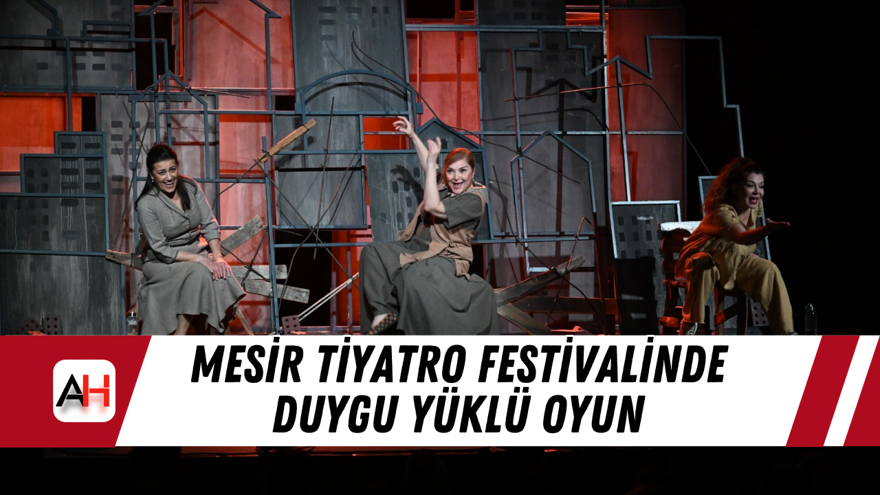 Mesir Tiyatro Festivalinde Duygu Yüklü Oyun