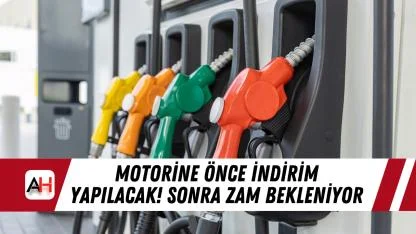 Motorine önce indirim yapılacak! Sonra zam bekleniyor