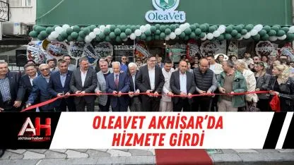OleaVet Akhisar’da Hizmete Girdi