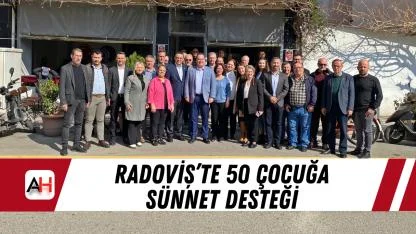 Radoviş’te 50 Çocuğa Sünnet Desteği