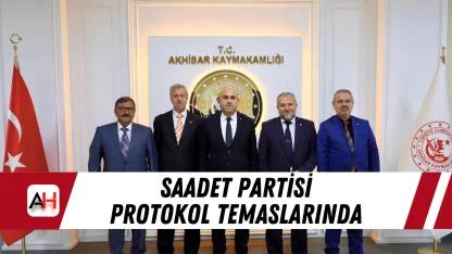 Saadet Partisi Protokol Temaslarında