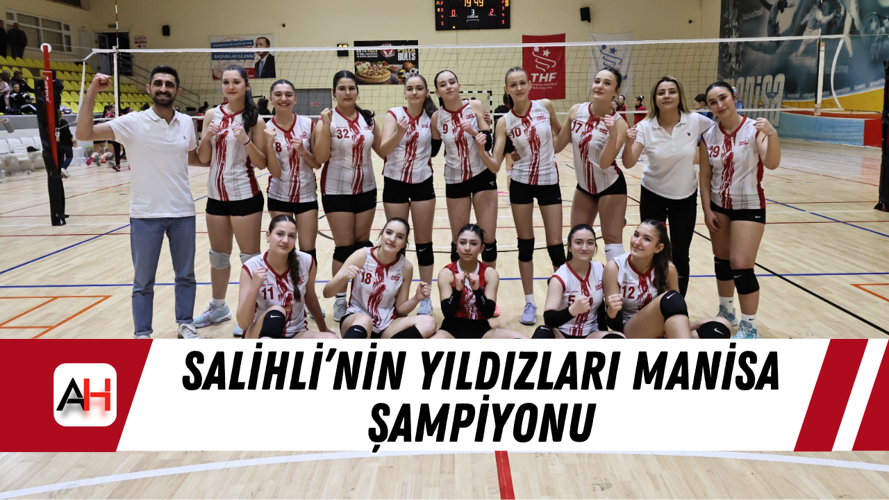 Salihli’nin yıldızları Manisa şampiyonu