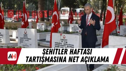 Şehitler Haftası Tartışmasına Net Açıklama