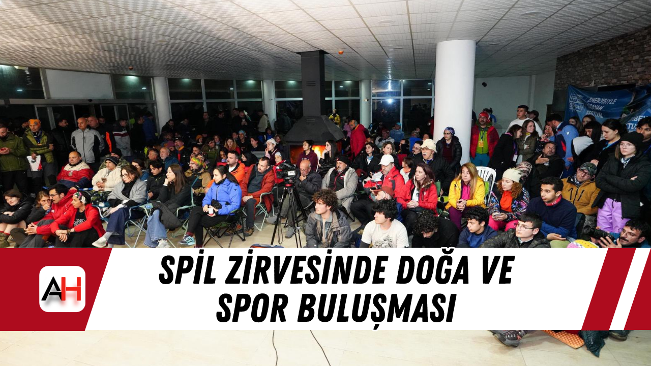 Spil Zirvesinde Doğa ve Spor Buluşması