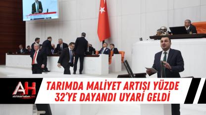 Tarımda maliyet artışı yüzde 32’ye dayandı uyarı geldi