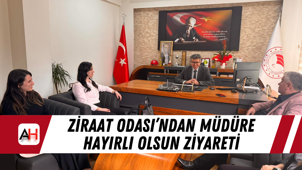 Ziraat Odası’ndan müdüre hayırlı olsun ziyareti