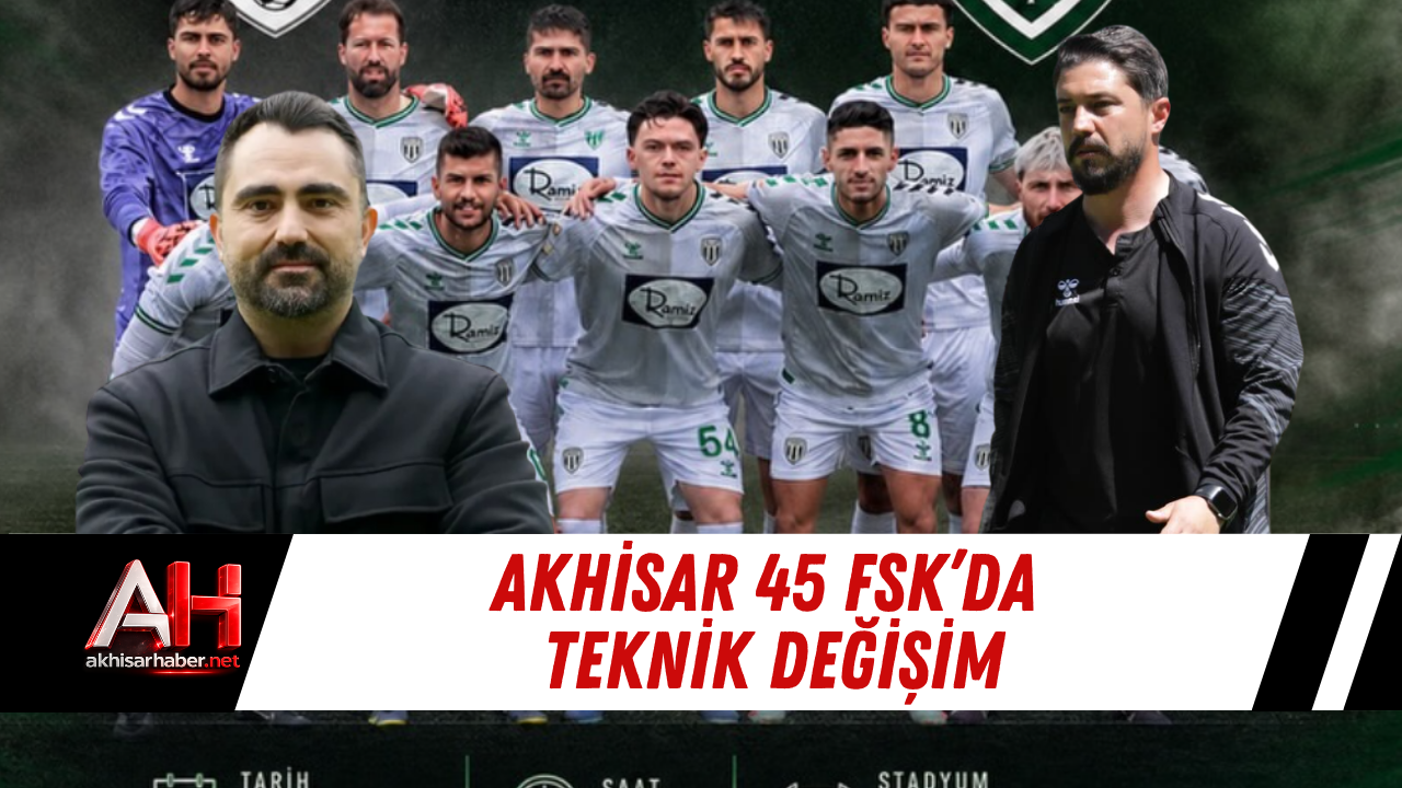 Akhisar 45 FSK’da Teknik Değişim