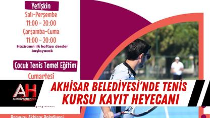 Akhisar Belediyesi’nde Tenis Kursu Kayıt Heyecanı