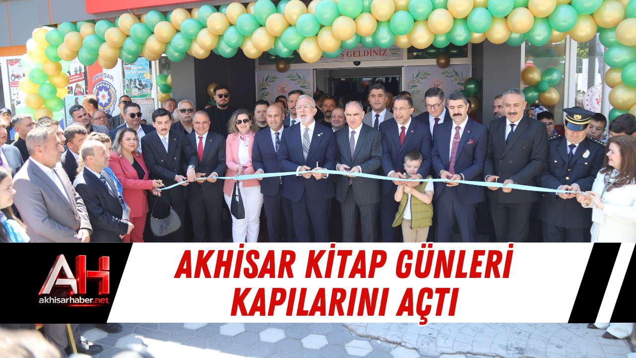 Akhisar Kitap Günleri Kapılarını Açtı