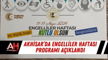 Akhisar’da Engelliler Haftası Programı Açıklandı