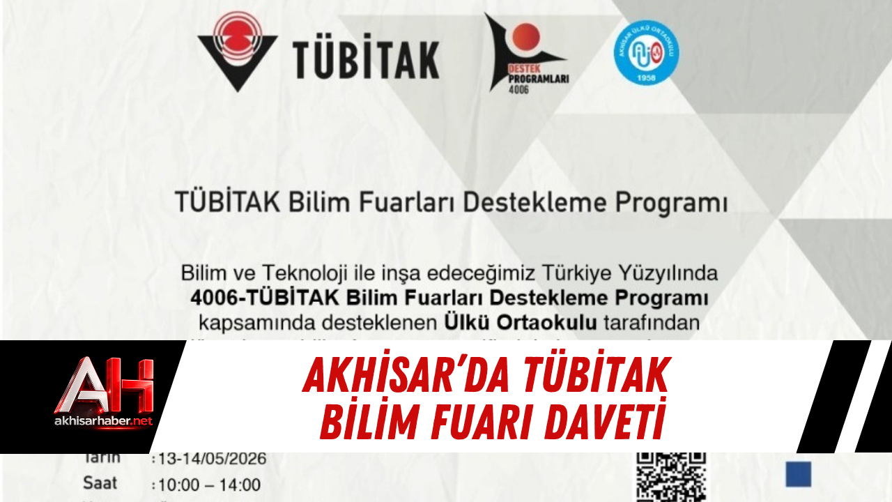 Akhisar’da TÜBİTAK bilim fuarı daveti