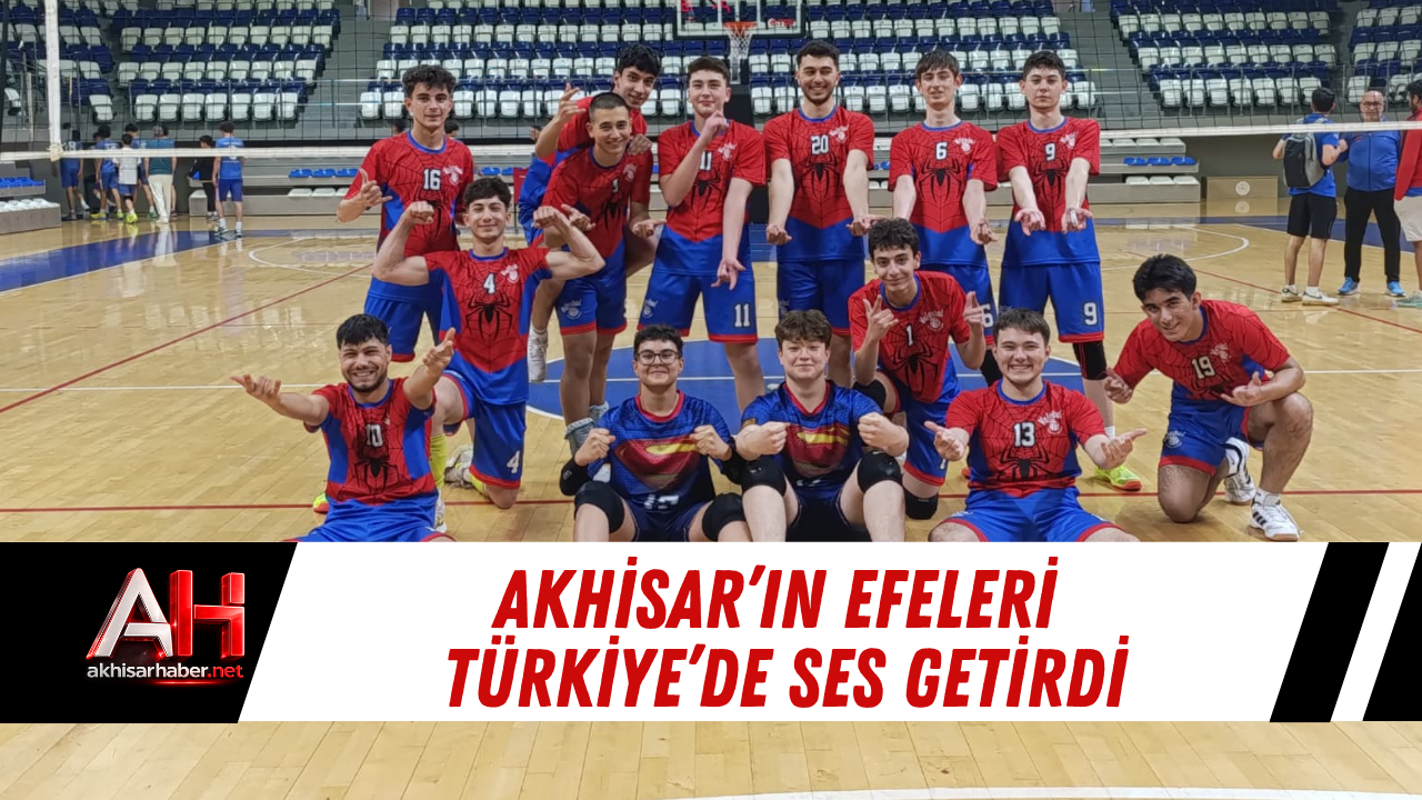 Akhisar’ın Efeleri Türkiye’de Ses Getirdi